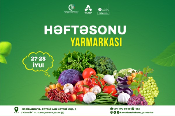 “Kənddən Şəhərə” həftəsonu yarmarkası təşkil olunacaq - Bu tarixlərdə