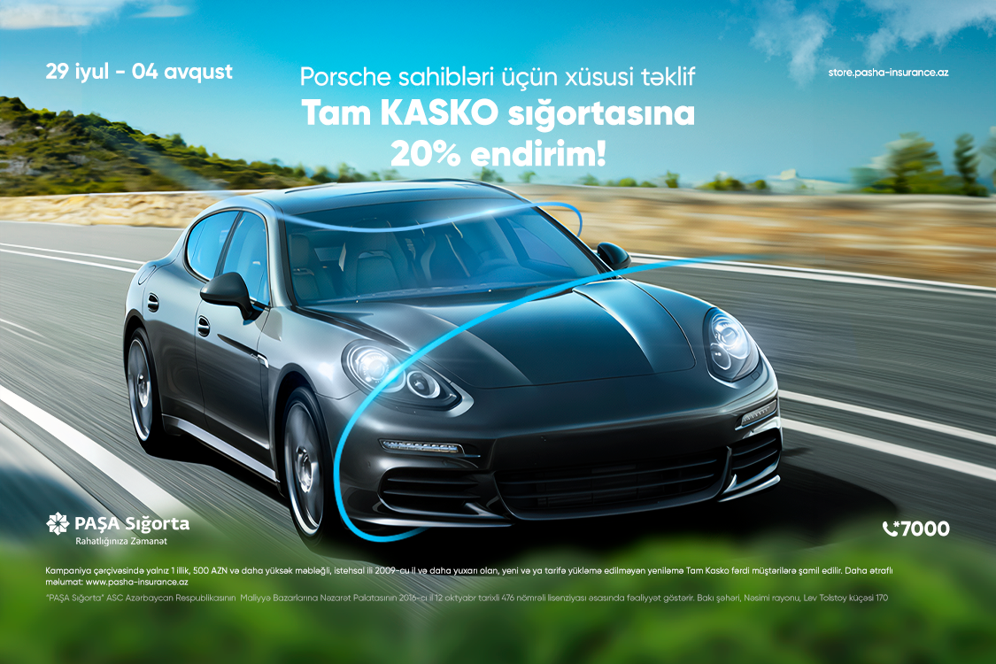 PAŞA Sığortadan “Porsche” markalı avtomobillər üçün kampaniya!