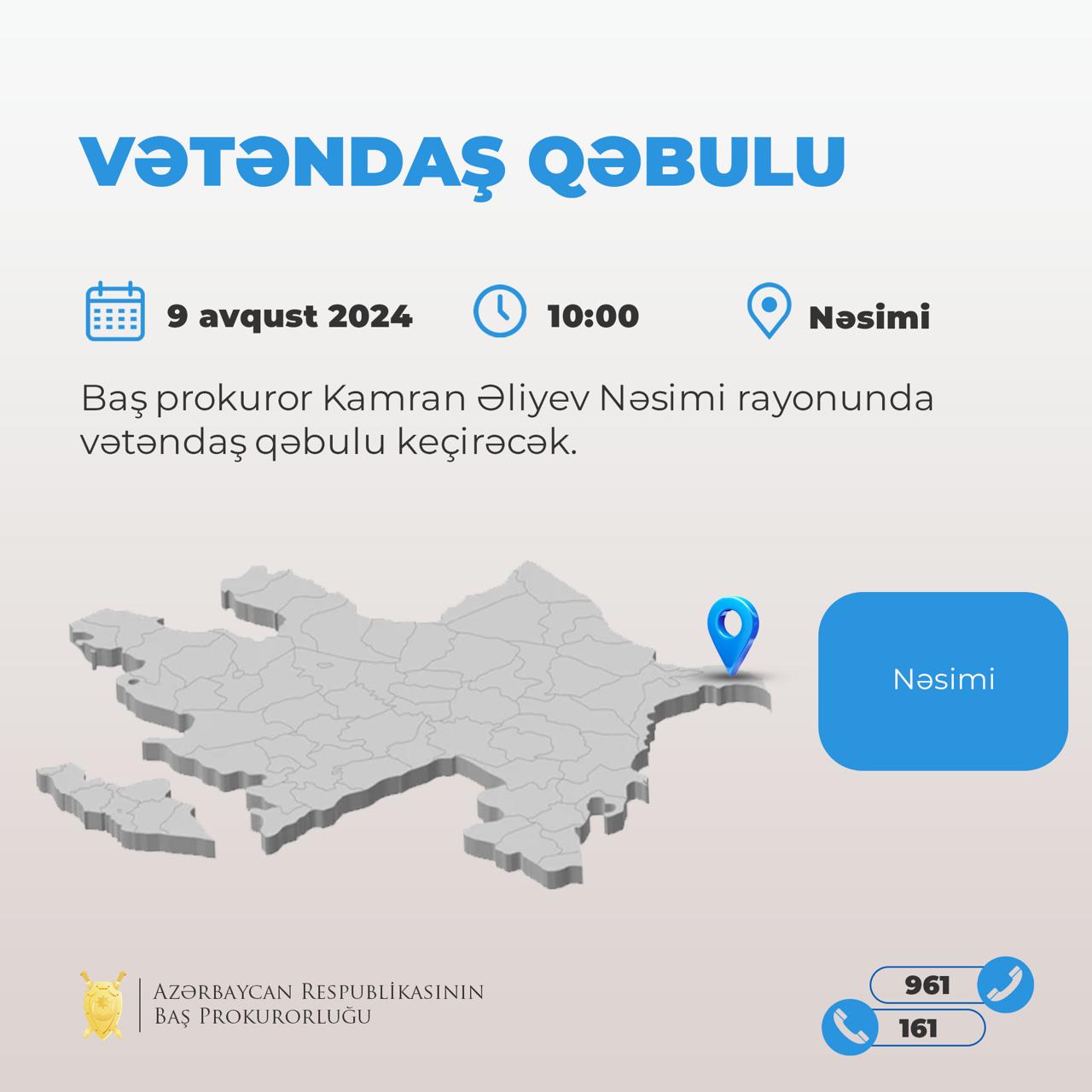 Kamran Əliyev Nəsimi rayonunda vətəndaşları qəbul edəcək