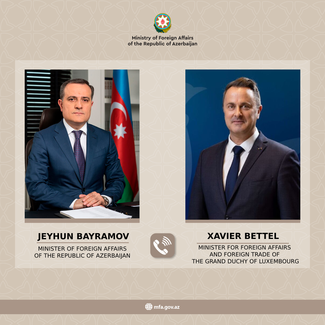 Azərbaycan və Lüksemburq beynəlxalq təhlükəsizlik vəziyyətini müzakirə edib