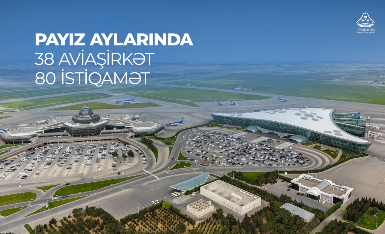 Heydər Əliyev Beynəlxalq Aeroportu: Payız mövsümündə 80-dən çox istiqamət