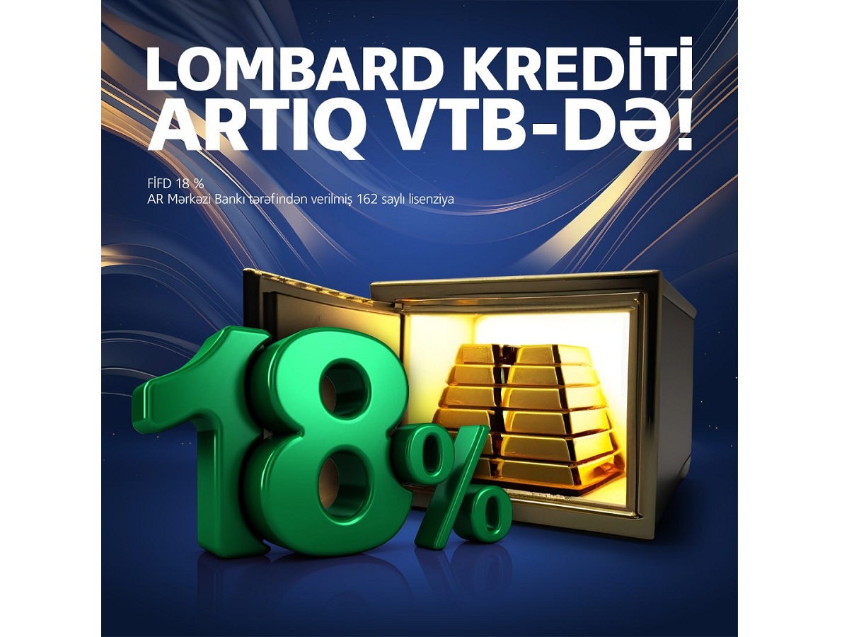 VTB (Azərbaycan) müştərilərinə yeni istehlak krediti təqdim edir