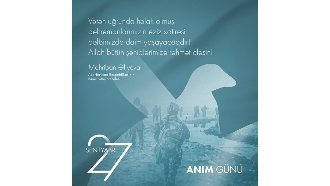 Birinci vitse-prezident Mehriban Əliyeva 27 Sentyabr - Anım Günü ilə əlaqədar paylaşım edib (FOTO/VİDEO)