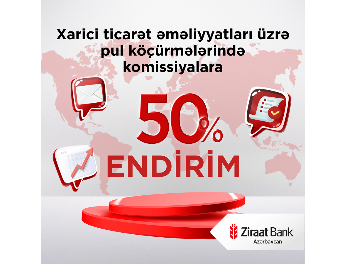 Ziraat Bank Azərbaycandan biznes sahiblərinə endirim kampaniyası!