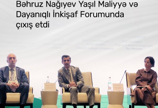 “PAŞA Bank” “Yaşıl Maliyyə və Dayanıqlı İnkişaf Forumu”nda iştirak edib