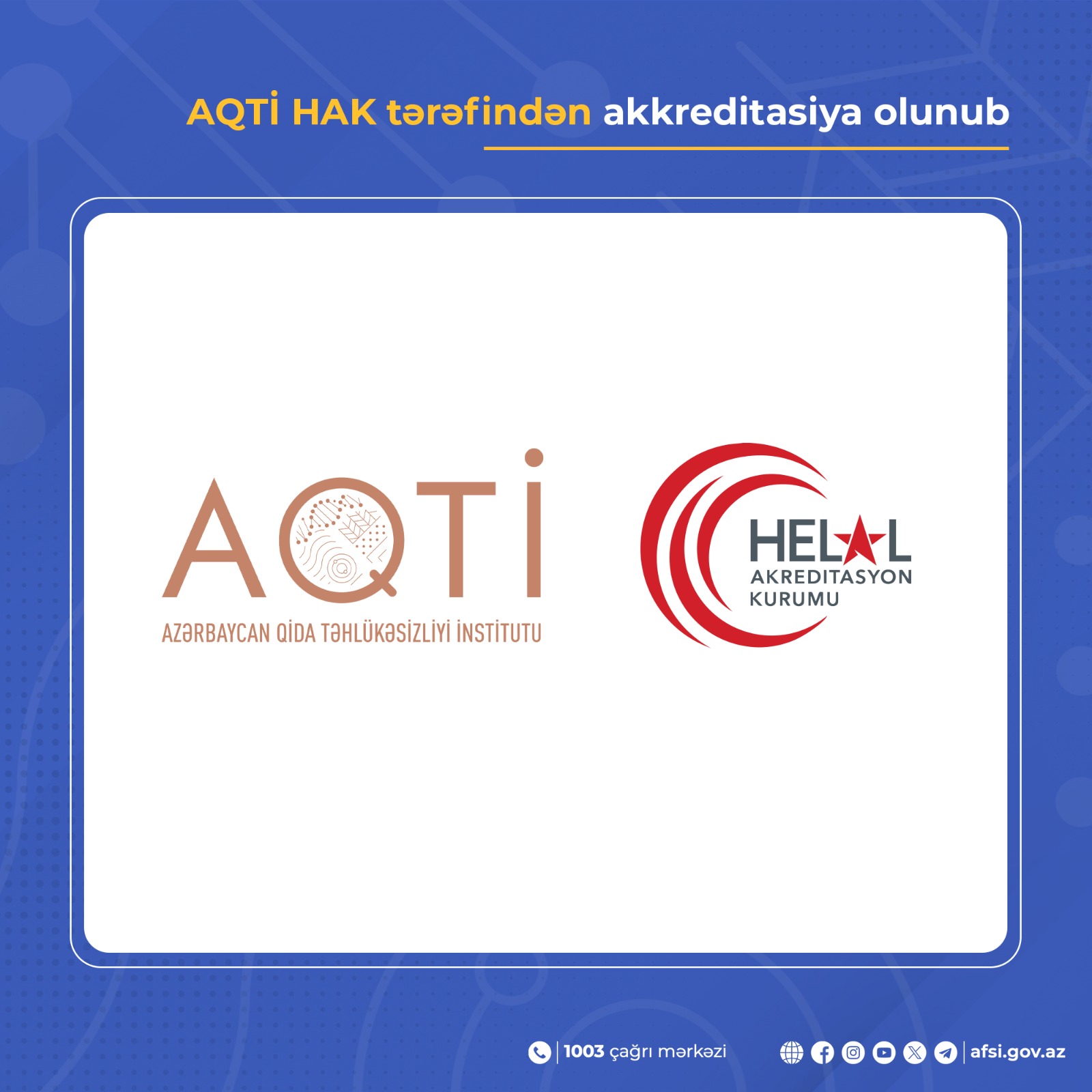 AQTİ “HALAL” uyğunluq sertifikatını təqdim etmək hüququ qazanıb