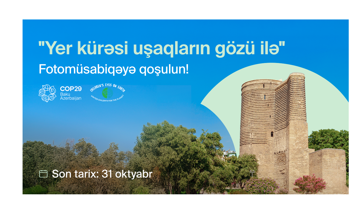 “Yer kürəsi uşaqların gözləri ilə” adlı beynəlxalq fotomüsabiqəyə layihə qəbulu başa çatır