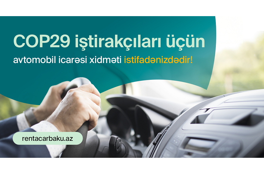 COP29-un nəqliyyat icarəsi üzrə məsul tərəfdaşı müəyyən edilib