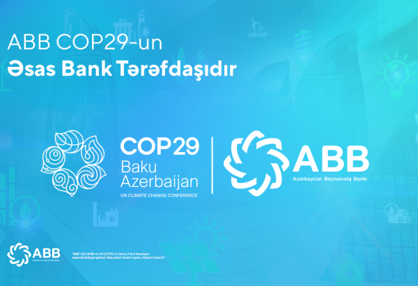 ABB COP29-un əsas bank tərəfdaşıdır!
