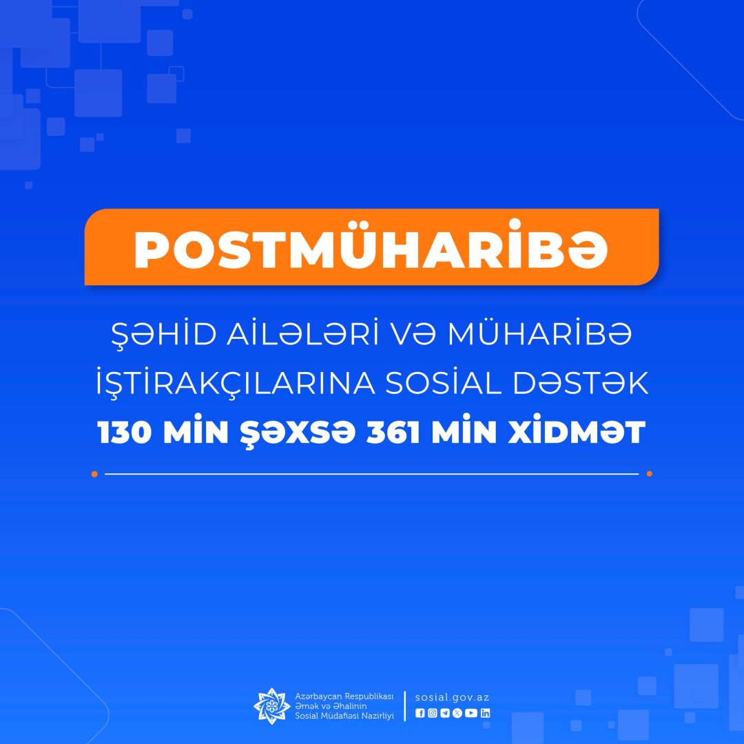 130 min şəhid ailə üzvü və müharibə iştirakçısına 361 min xidmət göstərilib