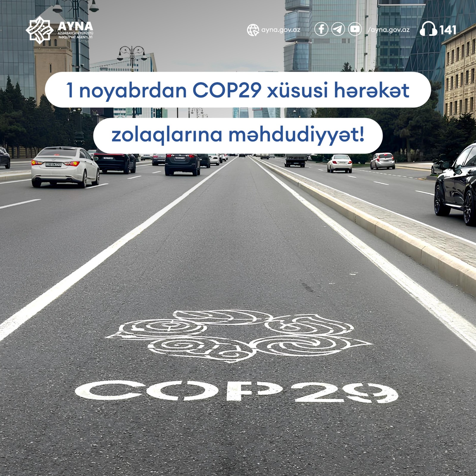 COP29 zolaqlarına daxil olmaq qadağan edilir