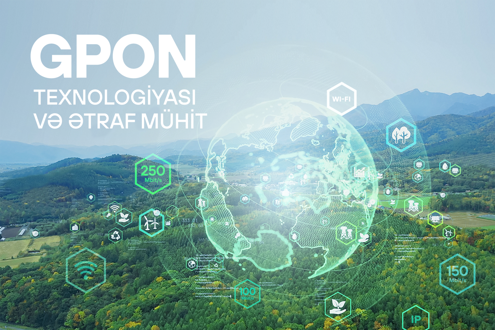GPON texnologiyasının tətbiqinin ətraf mühitə təsirləri
