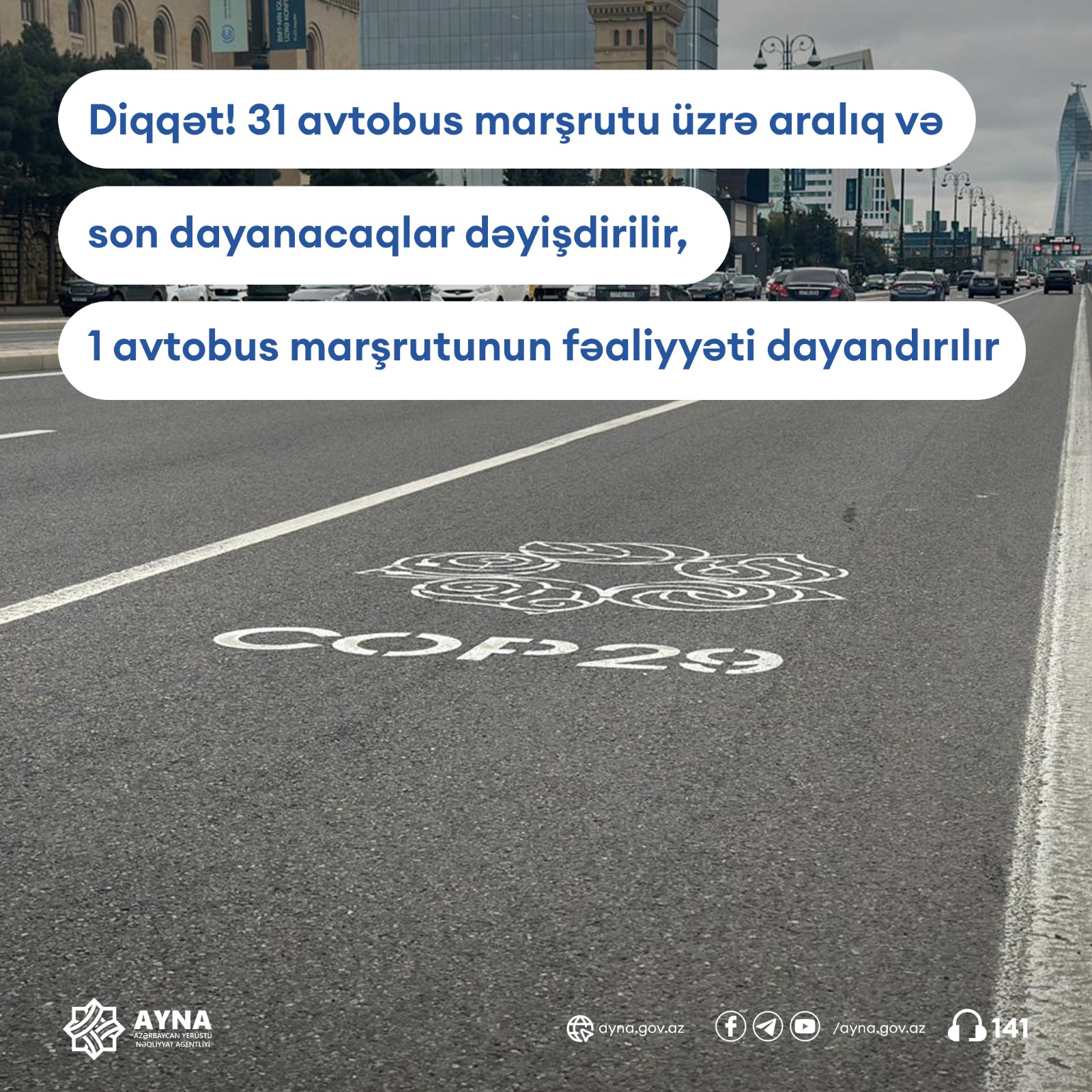 Paytaxtda bir sıra avtobusların son və aralıq dayanacaq məntəqələri dəyişdiriləcək - SİYAHI