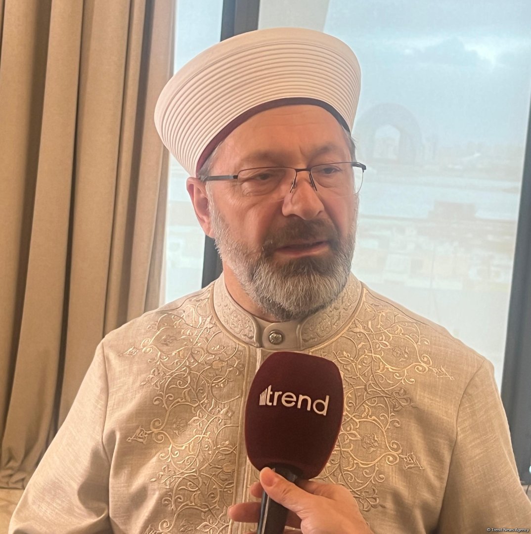 Dini Liderlərin Bakı Qlobal Sammiti bəşəriyyətin problemlərinin həllinə öz töhfəsini verir - Əli Erbaş