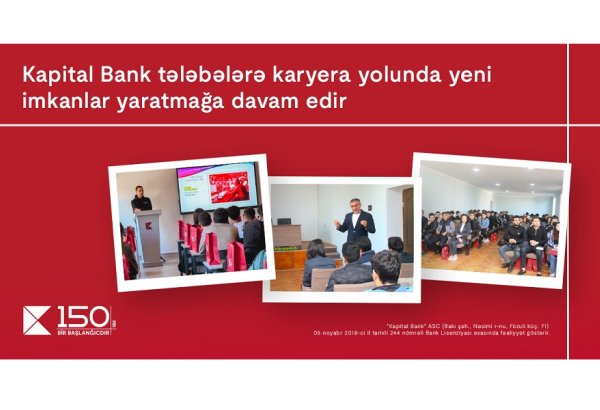 Kapital Bank tələbələrə karyera yolunda yeni imkanlar yaratmağa davam edir