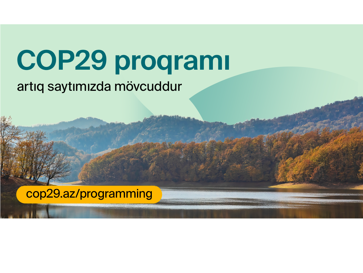 COP29  konfransının proqramı açıqlanıb