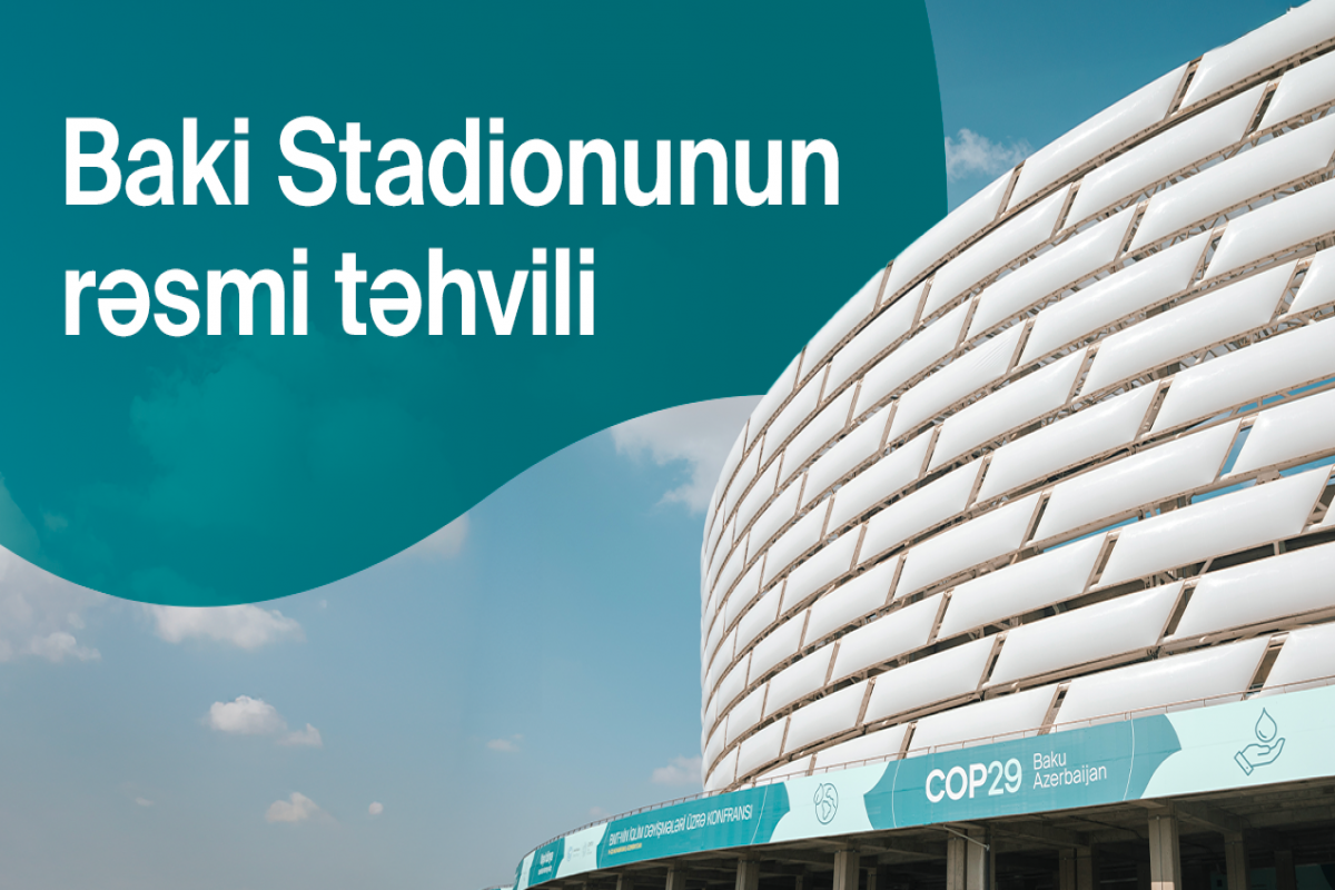 COP29 tədbir məkanı Bakı Olimpiya Stadionu təhvil verilib - RƏSMİ (FOTO)