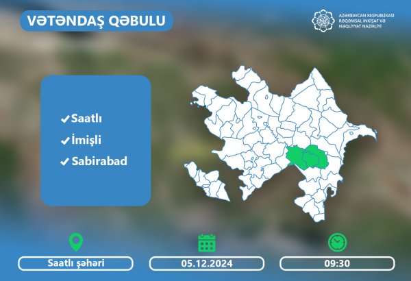 Nazir Rəşad Nəbiyev Saatlıda vətəndaşları qəbul edəcək