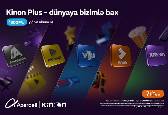 Azercell ilə “Kinon Plus”-dan 7 gün pulsuz istifadə imkanı!