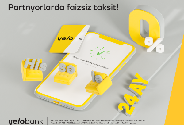 Yelo taksit kartı ilə ödənişlərini faizsiz his-sə-lə!