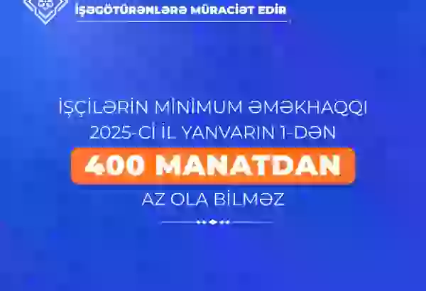 Yanvarın 1-dən maaşlar 400 manatdan az ola bilməz - Nazirlik