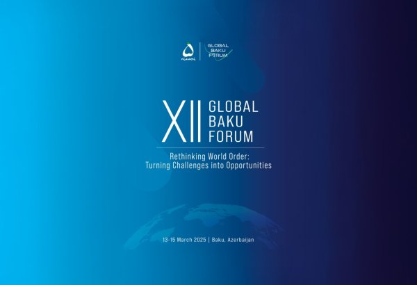 Qlobal Bakı Forumu Azərbaycanı beynəlxalq dialoq mərkəzinə çevirib