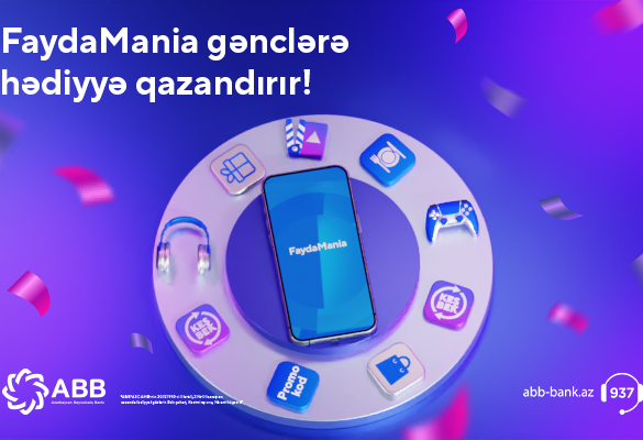 ABB-dən gənclər üçün “FaydaMania” ilə qazanc fürsəti!