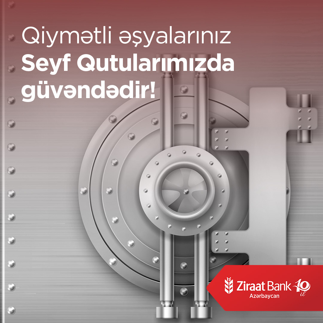 Ziraat Bank Azərbaycan “Seyf qutuları” xidmətinin əhatə dairəsini genişləndirir