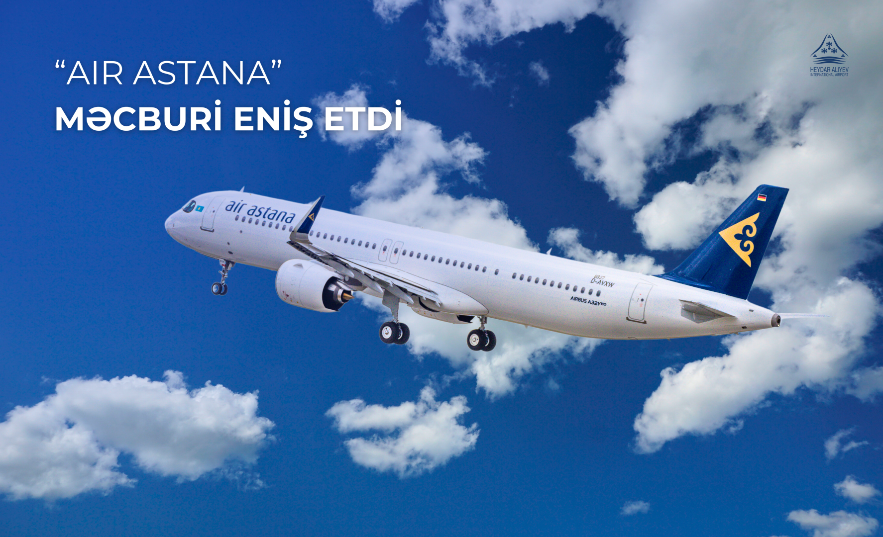 ”Air Astana” aviaşirkətinə məxsus təyyarə Heydər Əliyev Beynəlxalq Aeroportunda məcburi eniş edib