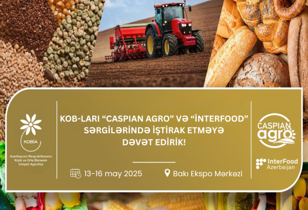 “Caspian Agro” və “İnterFood Azerbaijan” sərgilərində ödənişsiz olaraq məhsul və xidmətlərini nümayiş etdirmək istəyən istehsalçıların nəzərinə!