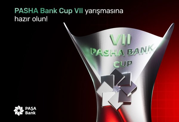 “PASHA Bank Cup VII” yarışına start verildi