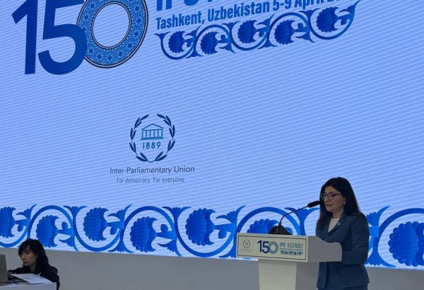 İnklüzivlik bütün sahələrdə gender pariteti və bərabərlik mədəniyyəti tələb edir - Sevil Mikayılova Daşkənddə IPU Assambleyasında (FOTO/VİDEO)