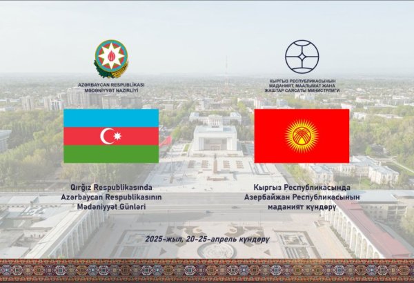 Qırğızıstanda Azərbaycan Mədəniyyət Günləri keçiriləcək - BU TARİXDƏ