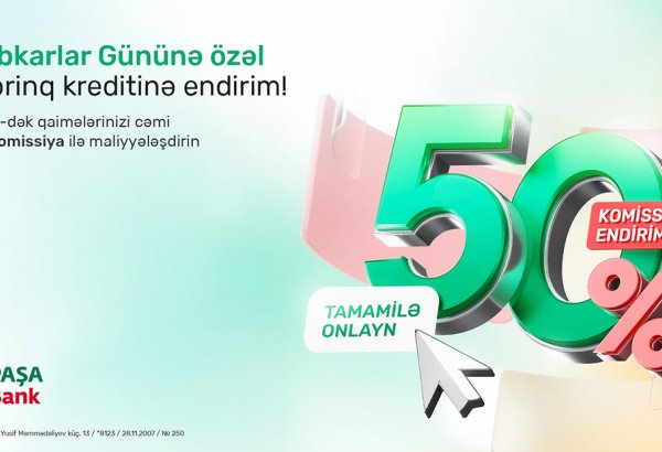“PAŞA Bank”dan bizneslərə dəstək: Faktorinq xidmətində 50% endirim