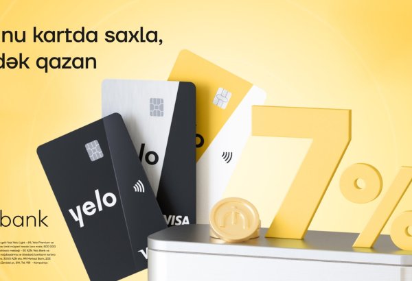 Yelo kartdakı vəsaiti illik 7%-dək gəlir ilə artır!
