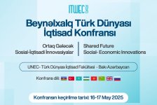 UNEC-də Beynəlxalq Türk Dünyası İqtisad konfransı keçiriləcək (FOTO)