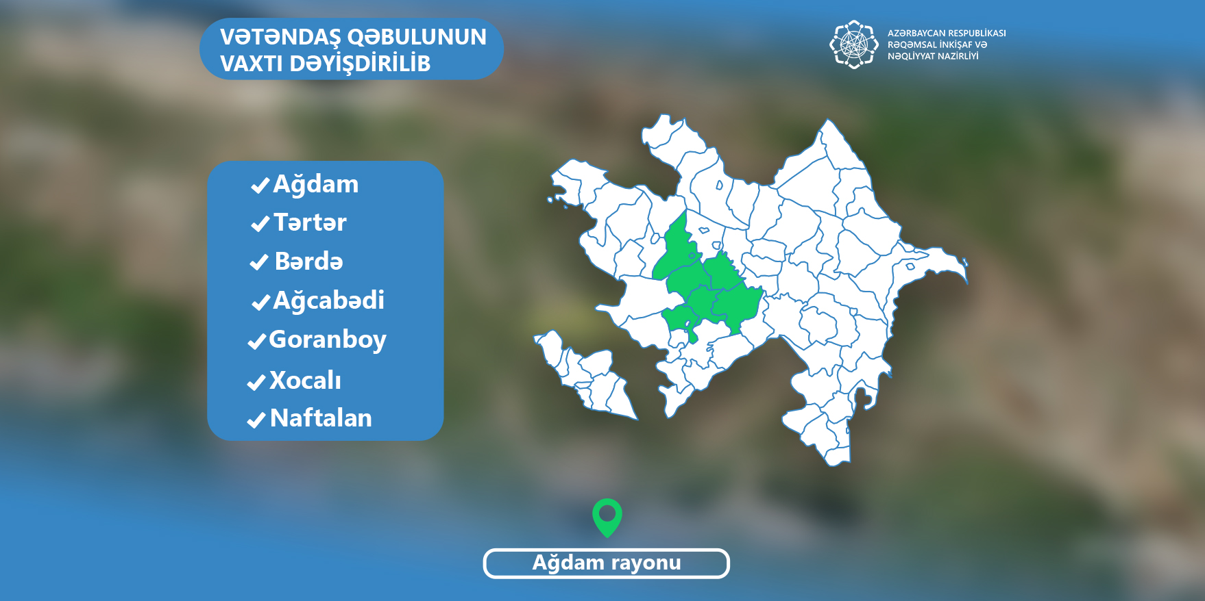 Rəşad Nəbiyevin Ağdamdakı vətəndaş qəbulunun vaxtı dəyişdi
