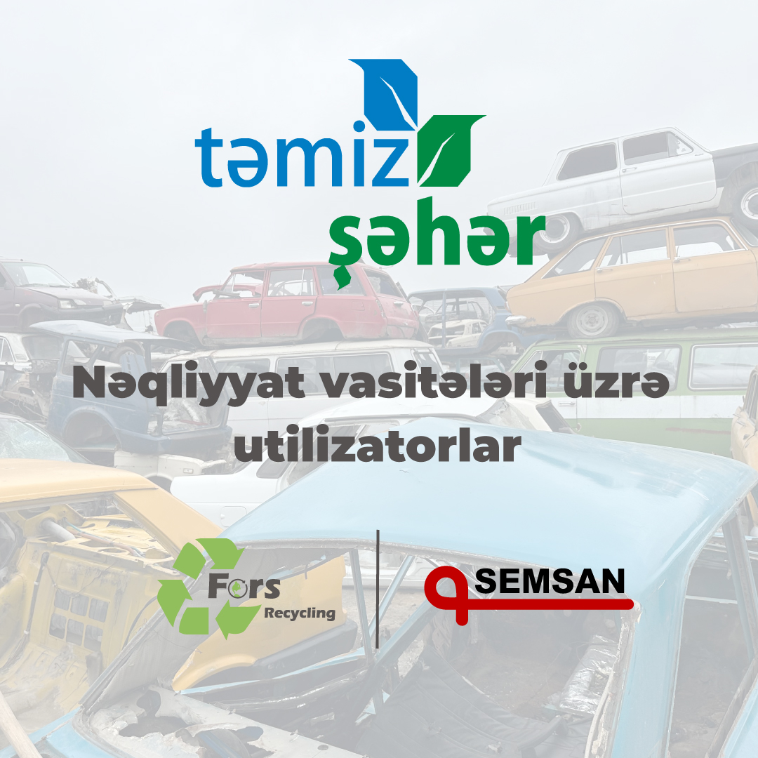 Nəqliyyat vasitələrinin utilizasiyası Gəncədə də həyata keçiriləcək