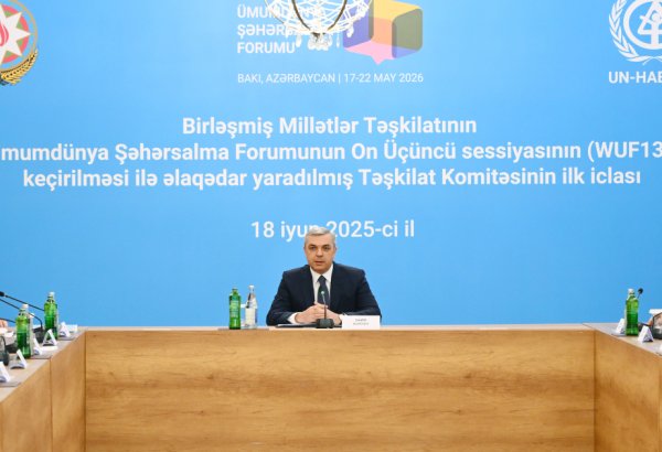 BMT-nin Ümumdünya Şəhərsalma Forumunun 13-cü sessiyasının keçirilməsi ilə əlaqədar yaradılmış Təşkilat Komitəsinin ilk iclası olub (FOTO)