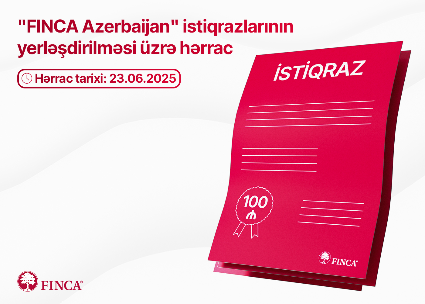 "FINCA Azerbaijan" MM QBKT-nin istiqrazlarının yerləşdirilməsi üzrə hərrac keçiriləcəkdir