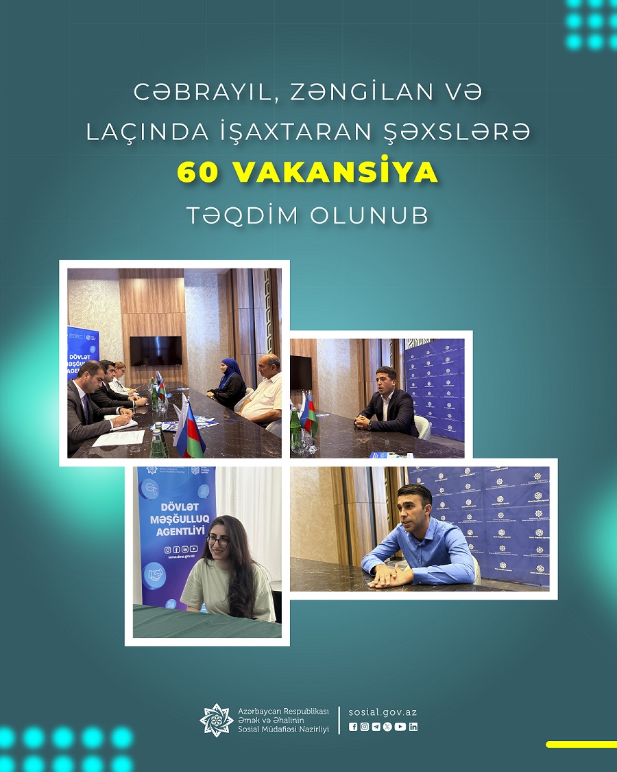 Cəbrayıl, Zəngilan və Laçında əmək yarmarkalarında 60 vakansiya təqdim olunub