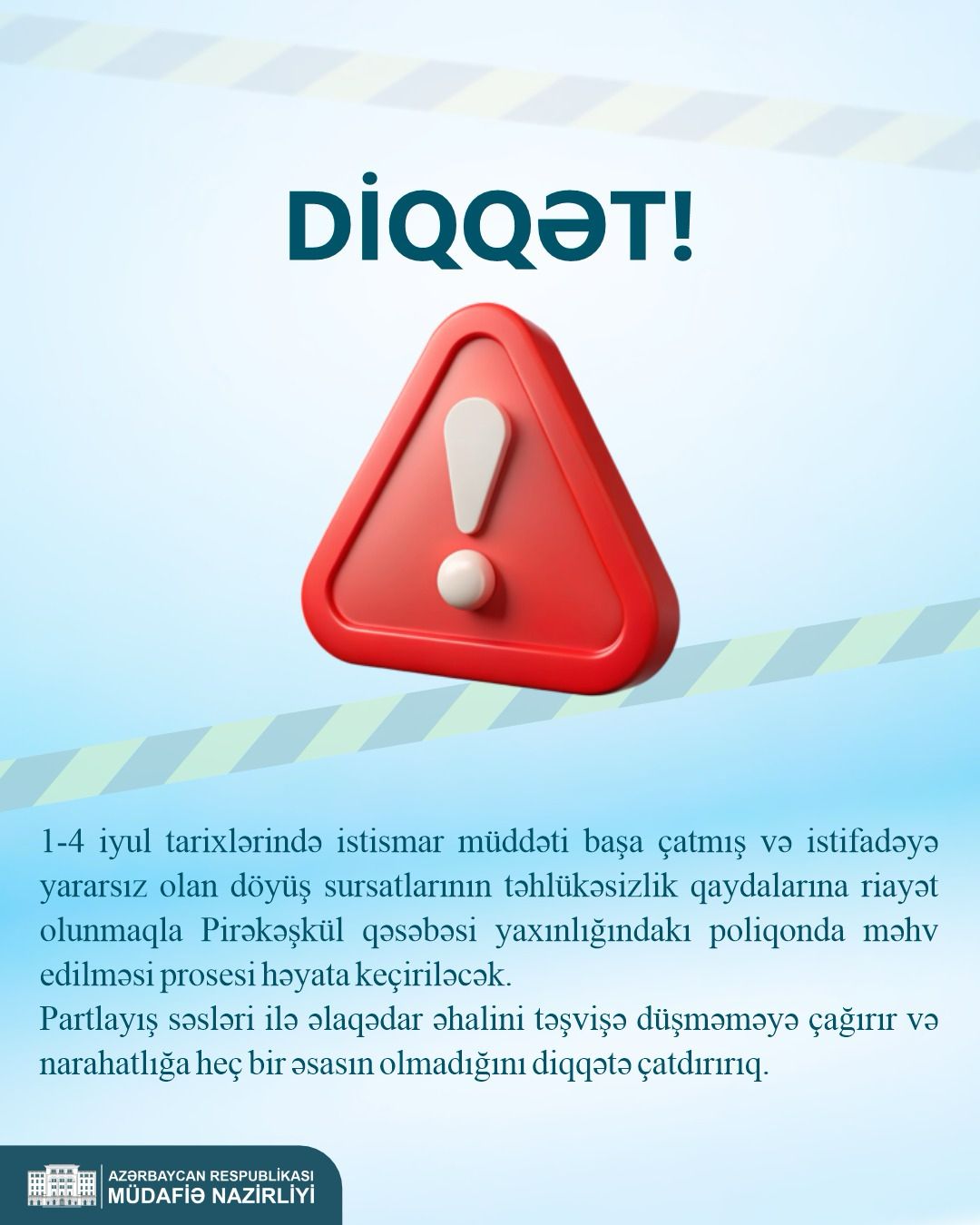 Pirəkəşküldə müddəti başa çatmış döyüş sursatları məhv ediləcək