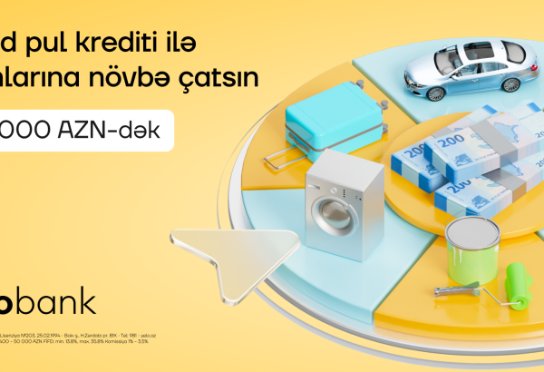 Yelo Bank-dan 50 000 AZN-dək krediti sərfəli və sürətli əldə et