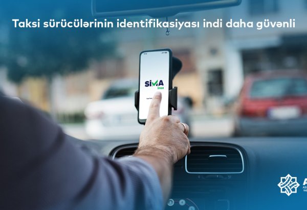 Taksi sürücülərinin identifikasiyası üçün SİMA texnologiyasının tətbiqinə başlanıldı