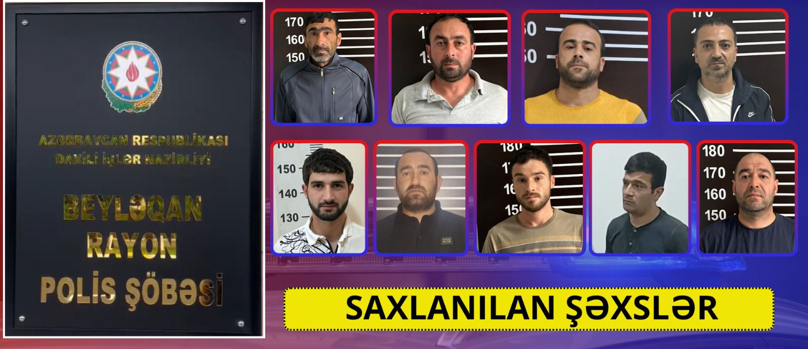 Beyləqanda narkotiklərin qanunsuz dövriyyəsində şübhəli bilinən 9 nəfər saxlanılıb