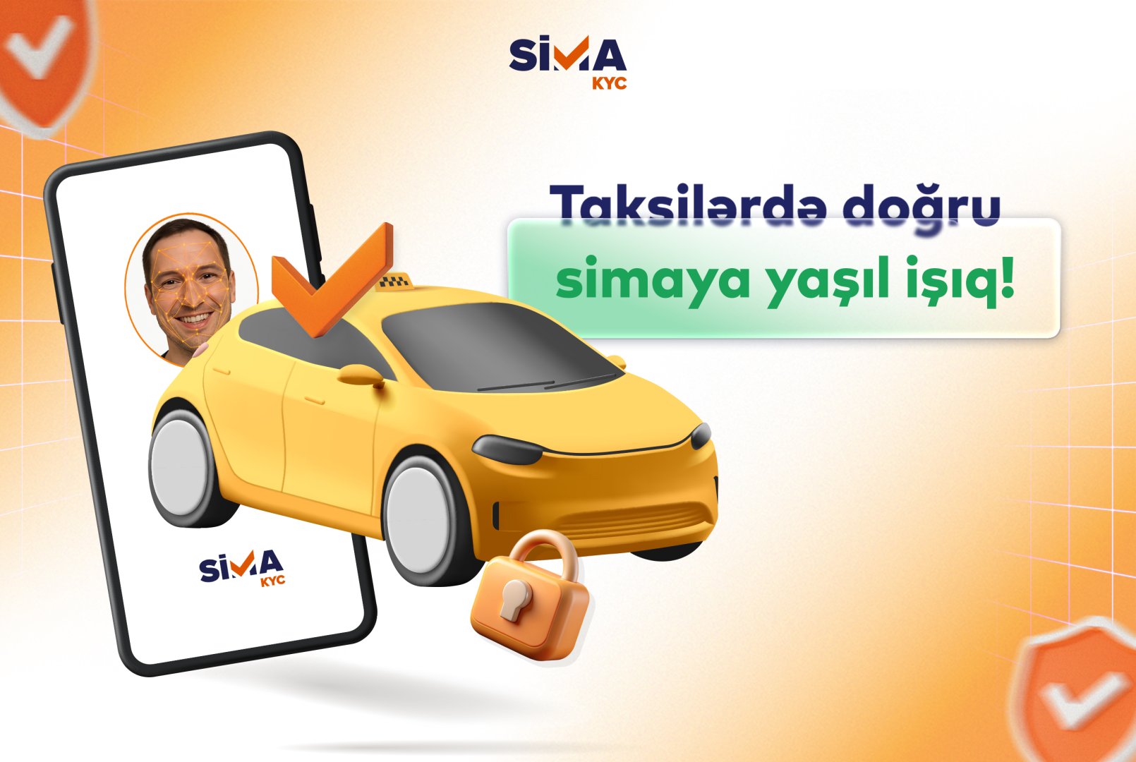 SİMA ilə taksi səfərləri daha etibarlı!