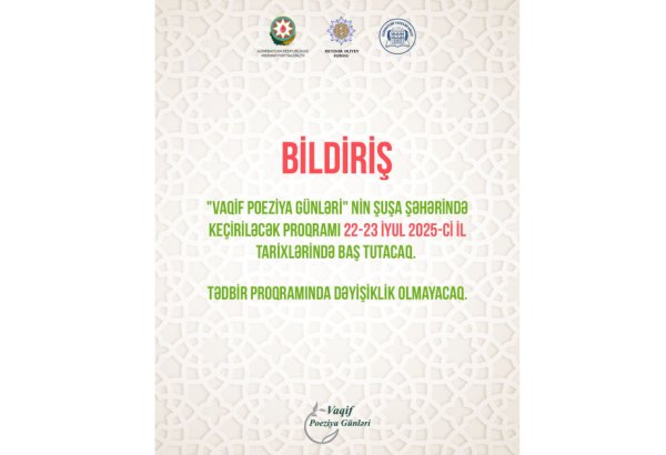 Vaqif Poeziya Günlərinin tarixi dəyişdirilib