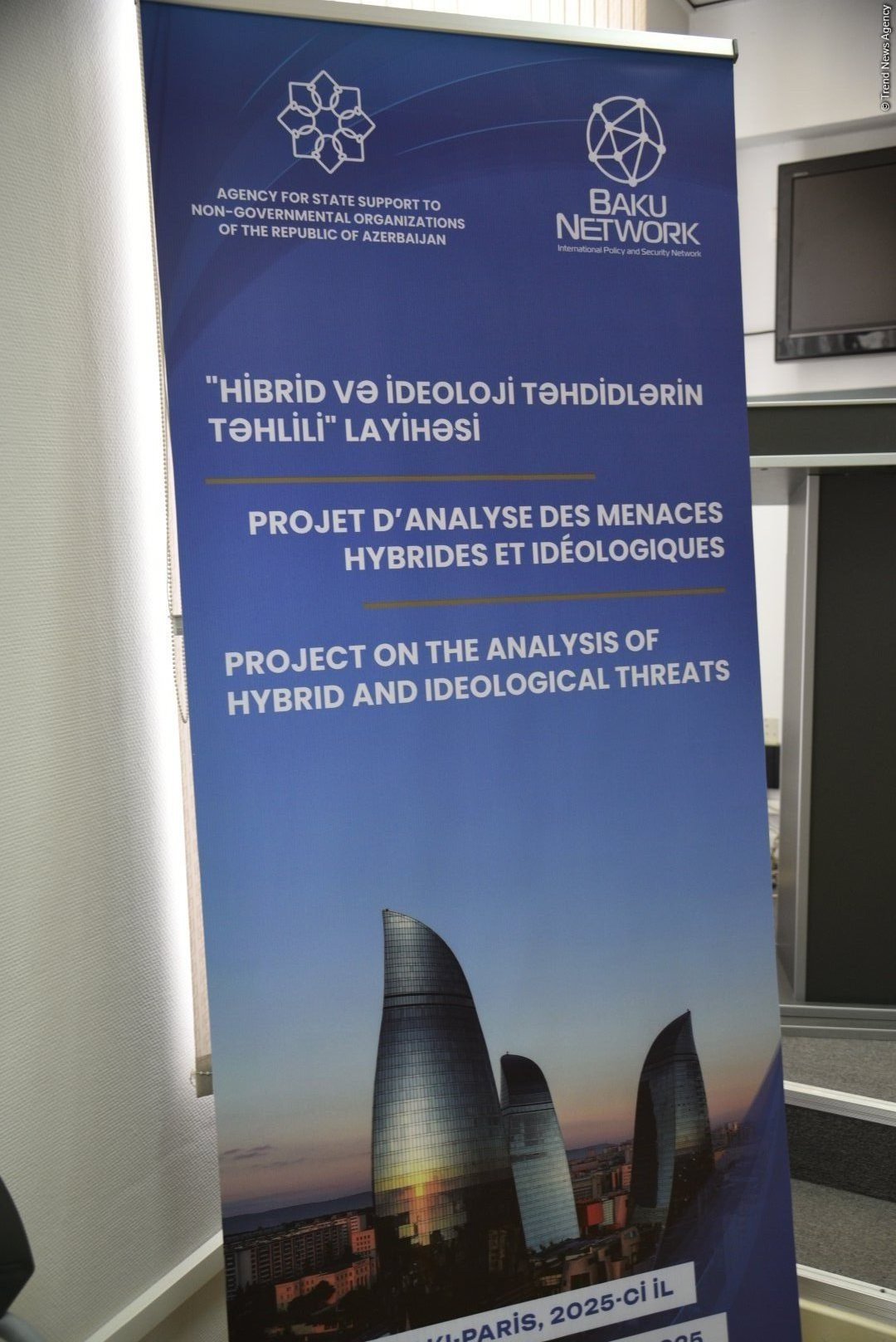 “Baku Network” analitik mərkəzinin “Hibrid və ideoloji təhdidlərin təhlili” layihəsi çərçivəsində növbəti tədbir keçirilib (FOTO/VİDEO)