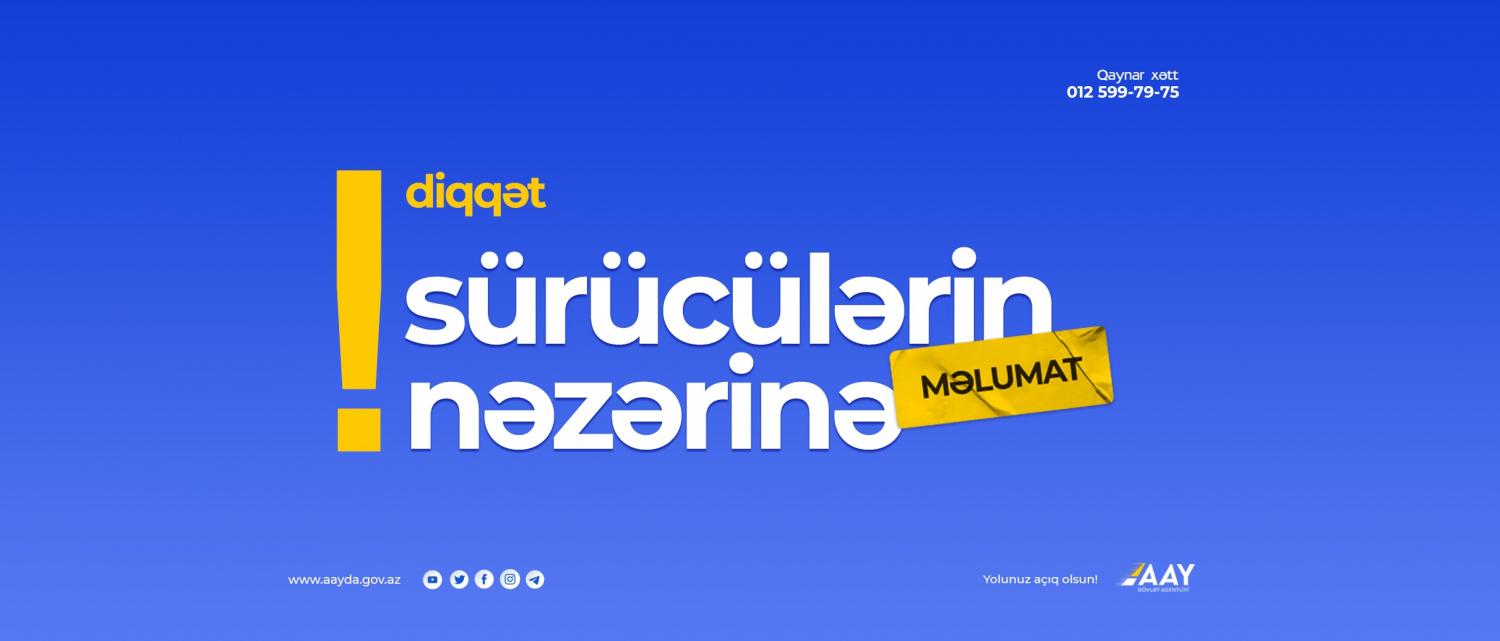 Bu yolda nəqliyyat vasitələrinin hərəkəti qismən məhdudlaşdırılacaq