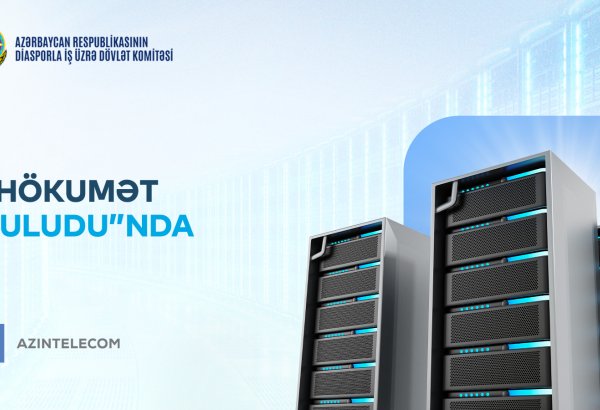Diasporla İş üzrə Dövlət Komitəsi İT sistemlərini “Hökumət buludu”na köçürüb